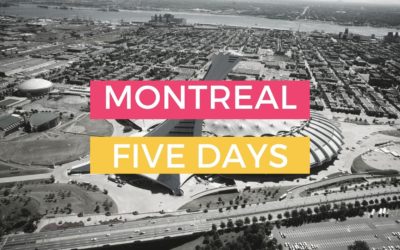 Perfect 5 Days In Montreal Itinerary