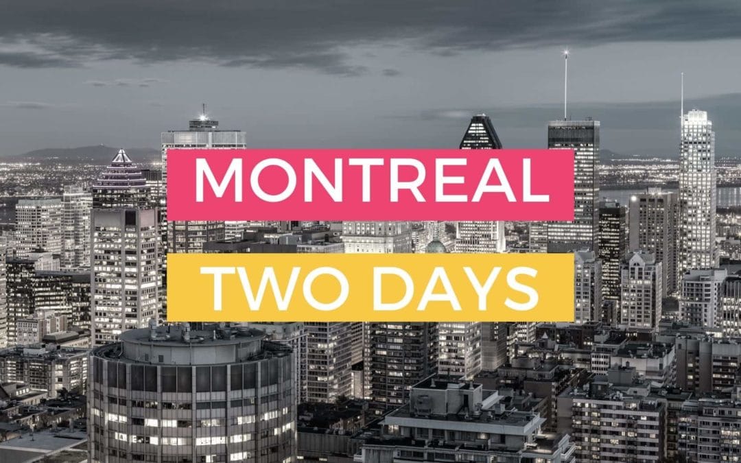 two days montreal