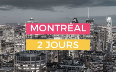 Itinéraire Montréal en 2 jours
